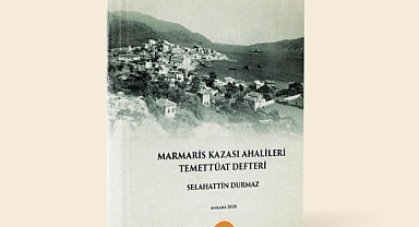 MARMARİS’İN 182 YILLIK TARİHİ, KİTAP OLDU