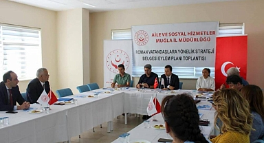 MUĞLA’DA ROMAN VATANDAŞLARA YENİ STRATEJİ EYLEM PLAN TOPLANTISI GERÇEKLEŞTİRİLDİ