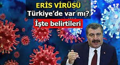 ERİS VARYANTI TÜRKİYE'DE