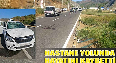 HASTANE YOLUNDA HAYATINI KAYBETTİ