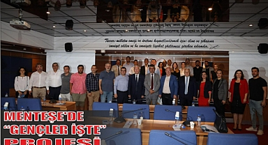 MENTEŞE’DE GENÇLER İŞTE PROJESİ