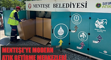 MENTEŞE’YE MODERN ATIK GETİRME MERKEZLERİ