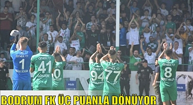 BODRUM FK ÜÇ PUANLA DÖNÜYOR
