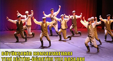 BÜYÜKŞEHİR KONSERVATUARI YENİ EĞİTİM-ÖĞRETİM YILI BAŞLADI