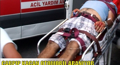 ÇARPIP KAÇAN OTOMOBİL ARANIYOR