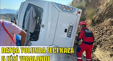 DATÇA YOLUNDA FECİ KAZA 5 KİŞİ YARALANDI