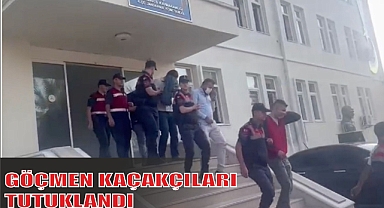 GÖÇMEN KAÇAKÇILARI TUTUKLANDI