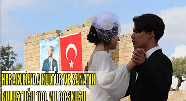 HERAKLEİA’DA KÜLTÜR VE SANATIN BULUŞTUĞU 100. YIL COŞKUSU