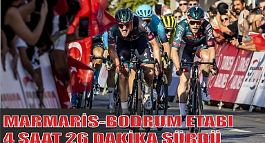 MARMARİS-BODRUM ETABI 4 SAAT 26 DAKİKA SÜRDÜ