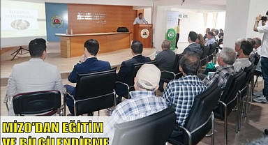 MİZO’DAN EĞİTİM VE BİLGİLENDİRME