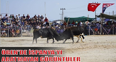 ÖREN'DE İSPANYA'YI ARATMAYAN GÖRÜNTÜLER