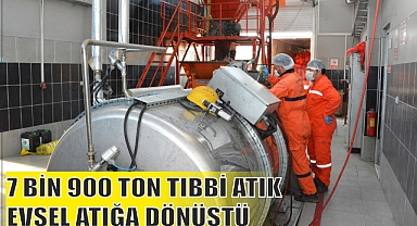 7 BİN 900 TON TIBBİ ATIK EVSEL ATIĞA DÖNÜŞTÜ