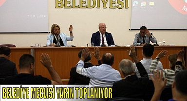 BELEDİYE MECLİSİ YARIN TOPLANIYOR