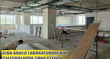 GIDA ANALİZ LABORATUVARI’NDA ÇALIŞMALARDA SONA GELİNDİ