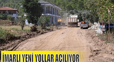 İMARLI YENİ YOLLAR AÇILIYOR