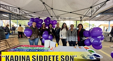 “KADINA ŞİDDETE SON” 