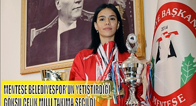 MENTEŞE BELEDİYESPOR’UN YETİŞTİRDİĞİ GÖKSU ÇELİK MİLLİ TAKIMA SEÇİLDİ