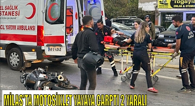 MİLAS'TA MOTOSİKLET YAYAYA ÇARPTI 2 YARALI