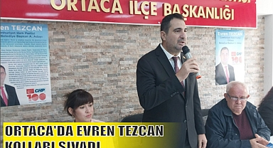 ORTACA’DA EVREN TEZCAN KOLLARI SIVADI