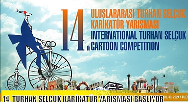 14. TURHAN SELÇUK KARİKATÜR YARIŞMASI BAŞLIYOR
