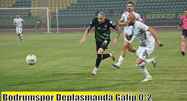 BODRUMSPOR DEPLASMANDA GALİP