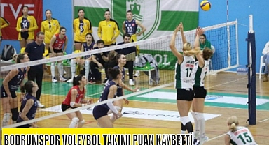 BODRUMSPOR VOLEYBOL TAKIMI PUAN KAYBETTİ 