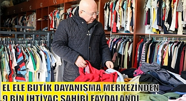 EL ELE BUTİK DAYANIŞMA MERKEZİNDEN 9 BİN İHTİYAÇ SAHİBİ FAYDALANDI