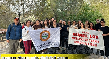 GENÇLERE YÖNELİK DOĞA YÜRÜYÜŞÜ YAPILDI