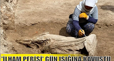 ‘İLHAM PERİSİ’ GÜN IŞIĞINA KAVUŞTU