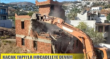 KAÇAK YAPIYLA MÜCADELEYE DEVAM