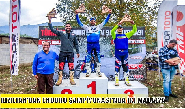 KIZILTAN'DAN ENDURO ŞAMPİYONASI'NDA İKİ MADALYA