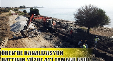 ÖREN’DE KANALİZASYON HATTININ YÜZDE 41’İ TAMAMLANDI