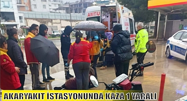 AKARYAKIT İSTASYONUNDA KAZA: 1 YARALI