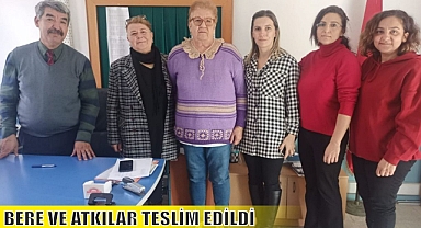 BERE VE ATKILAR TESLİM EDİLDİ