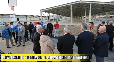 BÜYÜKŞEHİR 40 MİLYON TL’LİK YATIRIMI TAMAMLADI