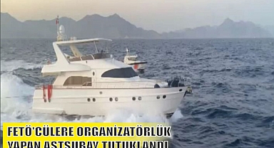 FETÖ’CÜLERE ORGANİZATÖRLÜK YAPAN ASTSUBAY TUTUKLANDI