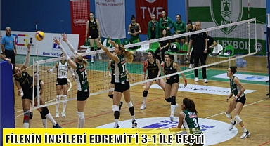 FİLENİN İNCİLERİ EDREMİT’İ 3-1 İLE GEÇTİ