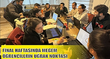 FİNAL HAFTASINDA MEGEM ÖĞRENCİLERİN UĞRAK NOKTASI