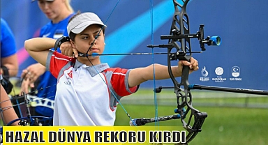 HAZAL DÜNYA REKORU KIRDI