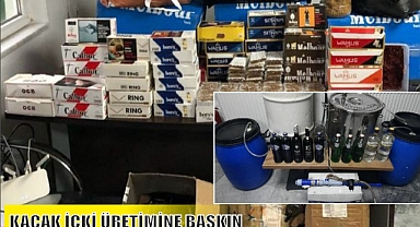 KAÇAK İÇKİ ÜRETİMİNE BASKIN