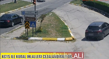 KGYS İLE KURAL İHLALLERİ CEZALANDIRILIYOR