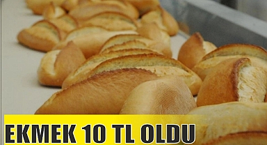 MARMARİS’TE EKMEK 10 TL OLDU