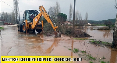MENTEŞE BELEDİYE EKİPLERİ SEFERBER OLDU