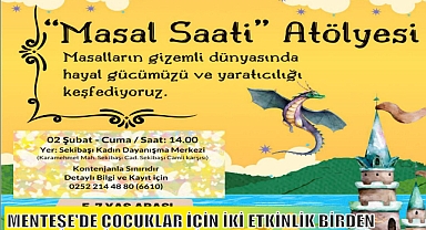 MENTEŞE’DE ÇOCUKLAR İÇİN İKİ ETKİNLİK BİRDEN