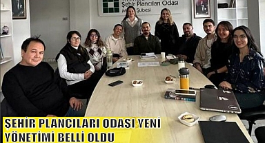ŞEHİR PLANCILARI ODASI YENİ YÖNETİMİ BELLİ OLDU