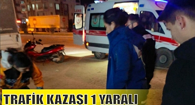 TRAFİK KAZASI 1 YARALI