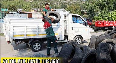 20 TON ATIK LASTİK TOPLANDI 