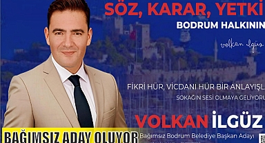 BAĞIMSIZ ADAY OLUYOR