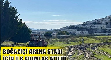 BOĞAZİÇİ ARENA STADI İÇİN İLK ADIMLAR ATILDI
