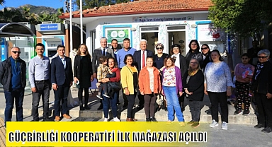 GÜÇBİRLİĞİ KOOPERATİFİ İLK MAĞAZASI AÇILDI